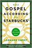 The Gospel According to Starbucks